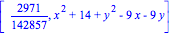 [2971/142857, x^2+14+y^2-9*x-9*y]